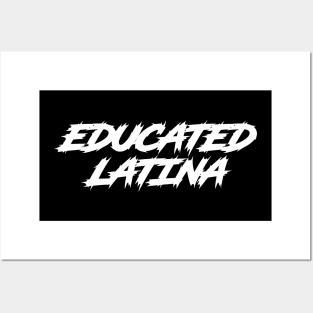 Educated Latina Art Latino Spanish Speaker Posters and Art